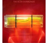 Slow Signal Fade, The - Steady