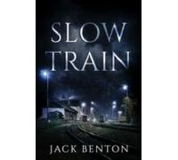 Slow Train (ebook)