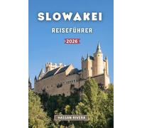 SLOWAKEI REISEFÜHRER 2026