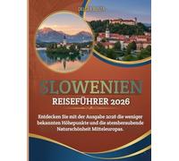 Slowenien Reiseführer 2026