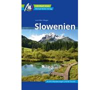 Slowenien Reiseführer Michael Müller Verlag: Individuell reisen mit vielen praktischen Tipps
