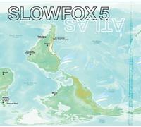 Slowfox 5 - Atlas