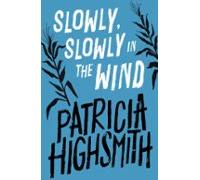 Slowly Slowly In The Wind (ebook)