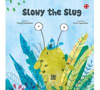 SLOWY THE SLUG | Darya Shymanets