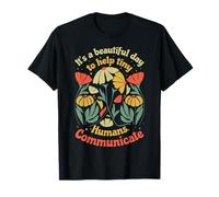 SLP Es Un Hermoso Día para Ayudar A Pequeños Humanos A Comunicarse Camiseta