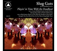 Slug Guts - Playin in Time with the Deadbeat [Vinilo]