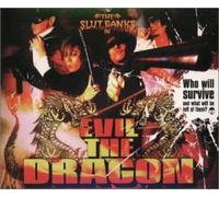 Slut Banks - Evil the Dragon-Shiryo Yugi-