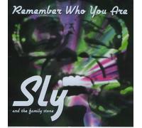 Sly & Family Stone - Remember Who You Are