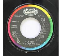 SLY FOX 45 RPM LET'S GO ALL THE WAY / COMO TU TE LLAMA?