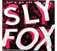 Sly Fox - Let's Go All The Way