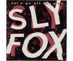 Sly Fox - SLY FOX Let's Go All The Way 7" 45