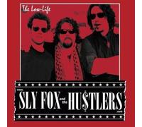 Sly Fox & the Hustlers - Low-Life