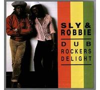 Sly & Robbie - Dub Rockers Delight
