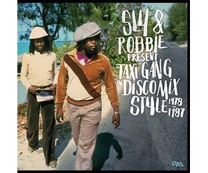 Sly & Robbie - Sly & Robbie Present Taxi Gang In Discomix Style 1978-1987