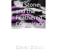 Sly Stone and the Feathered Conspiracy