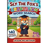 Sly the Fox's Graduation Word Search (Sly the Fox's Puzzle Books)