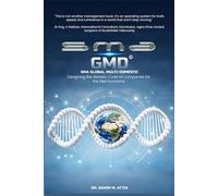 SMA GMD (Global Multi-Domestic Company): Designing The Genetic Code of Companies for the Next Economy.