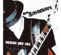 Smackers - Tear It Up
