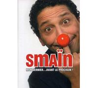 Smaïn - Mon dernier avant le prochain [Francia] [DVD]