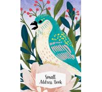 Small Address Book: Pocket Size Address Book with Alphabetical Index for Women, Watercolor Floral and Bird Cover