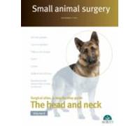 Small animal surgery. The head and neck. Vol. 2