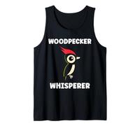 Small Bird Woodpeckers Cute Quote Whisperer Woodpecker Camiseta sin Mangas