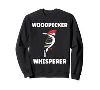 Small Bird Woodpeckers Cute Quote Whisperer Woodpecker Sudadera