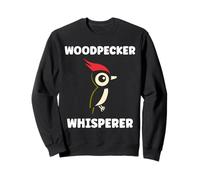Small Bird Woodpeckers Cute Quote Whisperer Woodpecker Sudadera