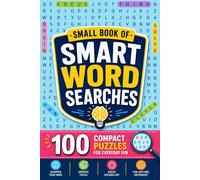 Small Book of Smart Word Searches: 100 Compact Puzzles for Everyday Fun