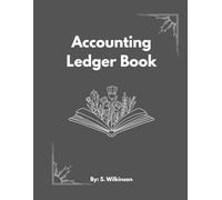 Small Business Bookkeeping Ledger: Income and Expense Log Book for Personal Budgeting, Family Finances & Home-Based Business Accounting | 8.5 x 11