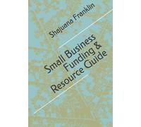 Small Business Funding & Resource Guide