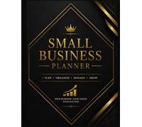 Small Business Journal : Entrepreneur Productivity & Business Success Notebook| 120-Page,: A Luxury Daily Planner for Entrepreneurs, Small Business ... Build Better Habits & Grow Your Business