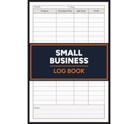 Small Business Log Book: Purchase, Sales and Profit Tracker for Inventory and Order Records