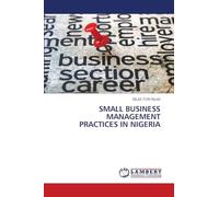 Small Business Management Practices in Nigeria