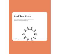 Small Calm Rituals: Bold and Easy Bilingual Coloring Pages for Quiet Moments / Páginas Bilingües para Momentos de Calma