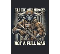 Small Checkered Notebook with the Quote "I'll Die with Memories not a Full Mag" on the bull themed cover: A handy tool for collecting current notes, ideas, sketches, contacts