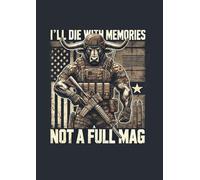 Small Checkered Notebook with the Quote "I'll Die with Memories not a Full Mag" on the cover with bull motif: A handy tool for collecting current ... - includes a relax area with e few mazes