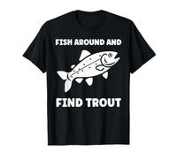 Small Cute Trouts Simple Fish Around and Find Trout Camiseta