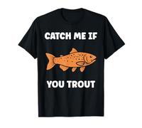 Small Cute Trouts Simple Fish Catch me if youTrout Camiseta