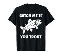 Small Cute Trouts Simple Fish Catch me if youTrout Camiseta