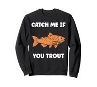 Small Cute Trouts Simple Fish Catch me if youTrout Sudadera