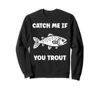 Small Cute Trouts Simple Fish Catch me if youTrout Sudadera