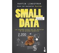 Small Data: Las pequeñas pistas que nos advierten de las grandes tendencias (Empresa y Talento)