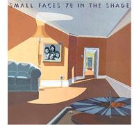Small Faces - 78 in the Shade