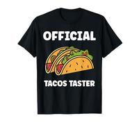 Small Fastfood funny Taco quote official taster tacos Camiseta