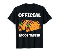 Small Fastfood funny Taco quote official taster tacos Camiseta