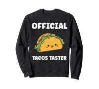 Small Fastfood funny Taco quote official taster tacos Sudadera