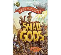Small Gods. A Discworld Graphic Novel: a graphic novel adaptation of the bestselling Discworld novel from the inimitable Sir Terry Pratchett