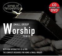 Small Group Worship 3 - SONGS OF FELLOWSHIP SMALL GROUP WORSHIP 3