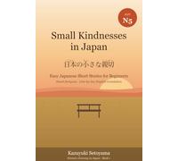 Small Kindnesses in Japan: Easy Japanese Short Stories for Beginners (JLPT N5) - with Smart Furigana and Line-by-Line English (Emma's Journey in Japan)
